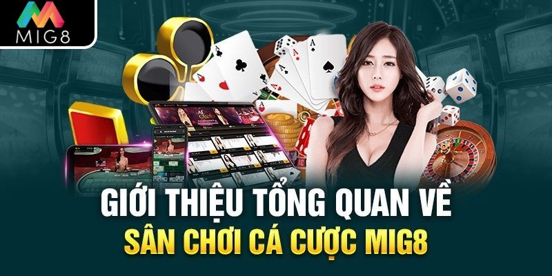 Tận hưởng những giây phút chơi game đẳng cấp tại Mig8