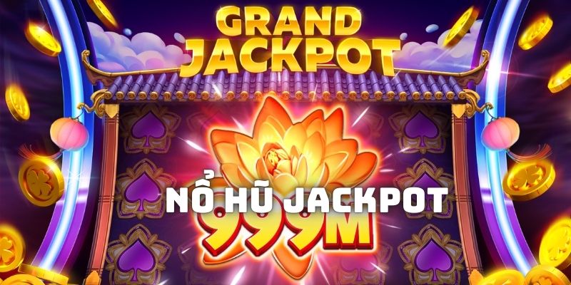 Nổ Hũ Jackpot Mig8 Nhận Thưởng Lớn Với Cách Chơi Đơn Giản